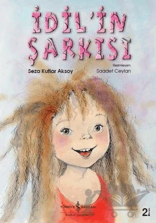İdil'in Şarkısı – Seza Kutlar Aksoy – İş Bankası Kültür Yayınları kitap kapağı