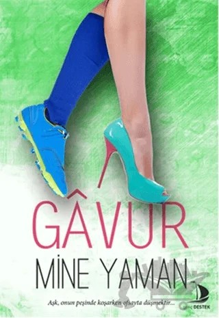 Gavur – Mine Yaman – Destek Yayınları kitap kapağı