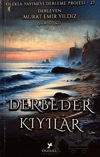 Derbeder Kıyılar – Murat Emir Yıldız – Oleksa Yayınevi kitap kapağı