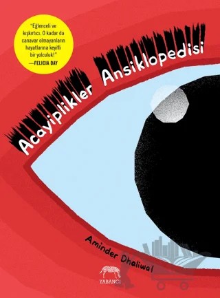 Acayiplikler Ansiklopedisi – Aminder Dhaliwal – Yabancı Yayınları kitap kapağı