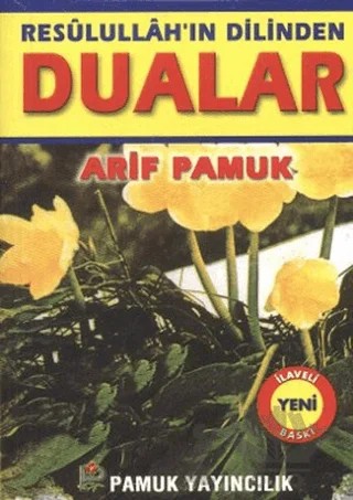 Resulullah’ın Dilinden Dualar - Küçük Boy (Dua-059) – Arif Pamuk – Pamuk Yayıncılık kitap kapağı