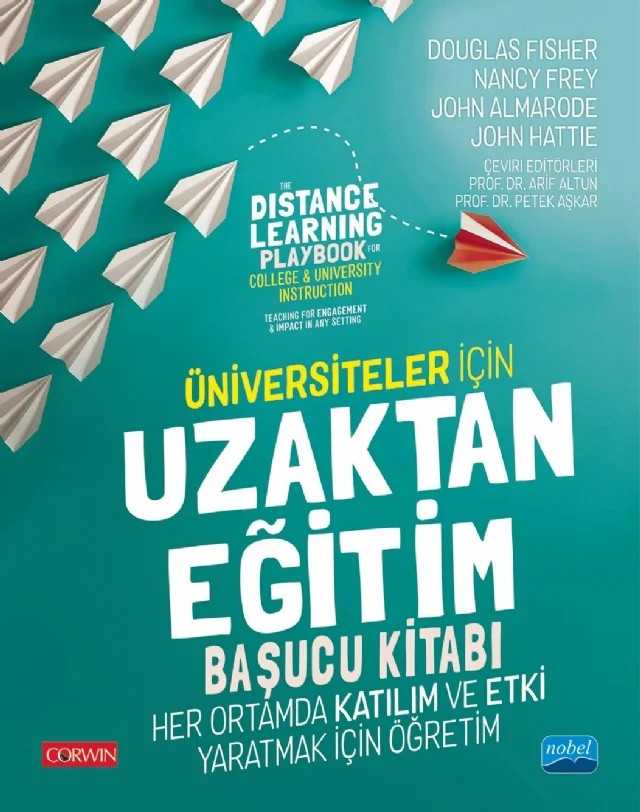 ÜNİVERSİTELER İÇİN UZAKTAN EĞİTİM BAŞUCU KİTABI - The Distance Learning Playbook for College and University Instruction – Douglas Fisher, Nancy Frey, John Almarode, John Hattie – Nobel Akademik Yayıncılık kitap kapağı