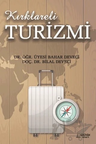 Kırklareli Turizmi – Bahar Deveci, Bilal Deveci – Serüven Yayınevi kitap kapağı