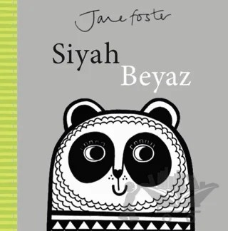 Siyah Beyaz – Jane Foster – Redhouse Kidz Yayınları kitap kapağı