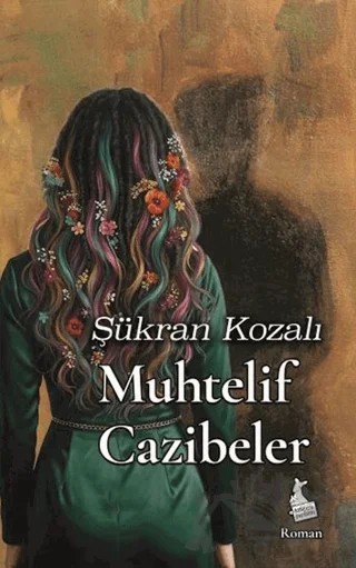Muhtelif Cazibeler – Şükran Kozalı – Kanguru Yayınları kitap kapağı