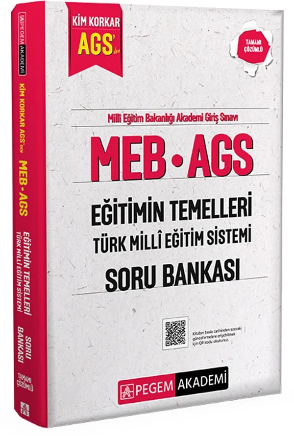 MEB AGS Kim Korkar Eğitimin Temelleri Türk Milli Eğitim Sistemi Soru Bankası Tamamı Çözümlü – Değerli Okuyucularımız – Pegem Akademi Yayıncılık kitap kapağı