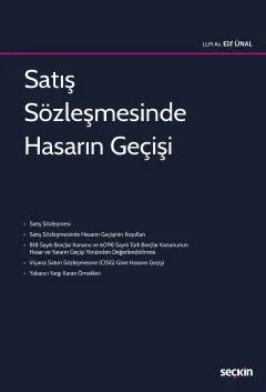 Satış Sözleşmesinde Hasarın Geçişi – Elif Ünal – Seçkin Yayıncılık kitap kapağı