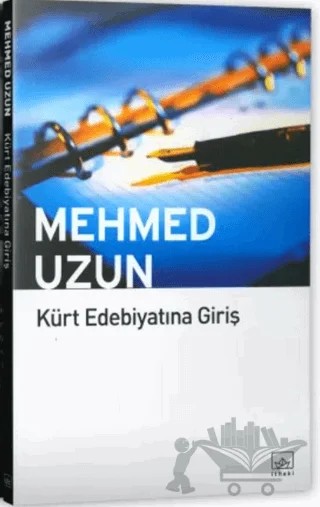 Kürt Edebiyatına Giriş – Mehmed Uzun – İthaki Yayınları kitap kapağı