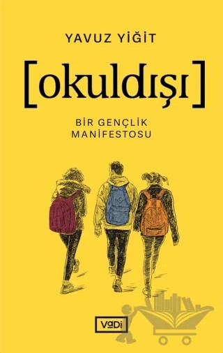 Okuldışı – Yavuz Yiğit – Vadi Yayınları kitap kapağı