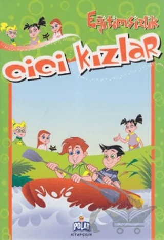 Cici Kızlar - Eğitimsizlik – Kolektif – Polat Kitapçılık kitap kapağı
