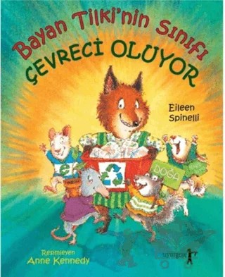 Bayan Tilki'nin Sınıfı Çevreci Oluyor – Eileen Spinelli – Uyurgezer Kitap kitap kapağı