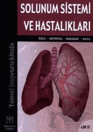 Solunum Sistemi ve Hastalıkları Cilt: 2 – Kolektif – İstanbul Tıp Kitabevi kitap kapağı