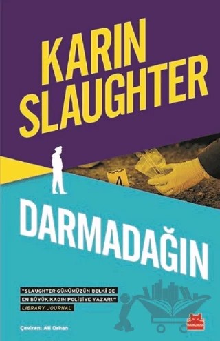 Darmadağın – Karin Slaughter – Kırmızı Kedi Yayınevi kitap kapağı