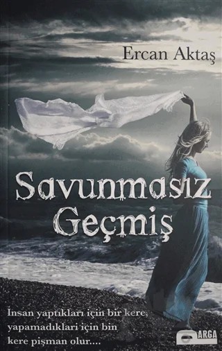 Savunmasız Geçmiş – Ercan Aktaş – Parga Yayıncılık kitap kapağı