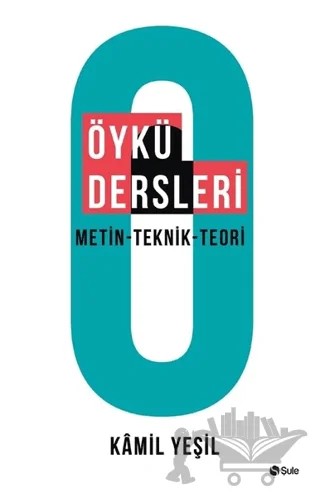 Öykü Dersleri – Kâmil Yeşil – Şule Yayınları kitap kapağı
