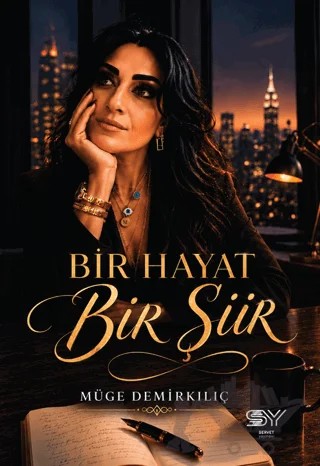 Bir Hayat Bir Şiir – Müge Demirkılıç – Servet Yayınevi kitap kapağı