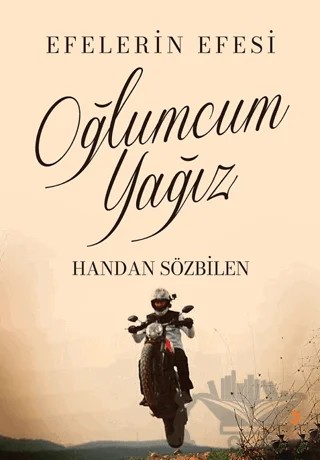 Oğlumcum Yağız – Handan Sözbilen – Cinius Yayınları kitap kapağı