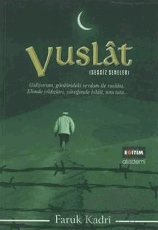 Vuslat - Sessiz Seneler 3 – Faruk Kadri – Eğitim Yayınevi kitap kapağı