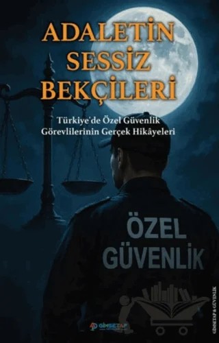 Adaletin Sessiz Bekçileri – Eyüp Emek – Gimsetap Yayınları kitap kapağı