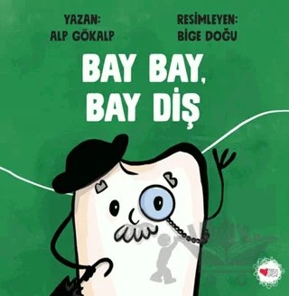 Bay Bay, Bay Diş – Alp Gökalp – Can Çocuk Yayınları kitap kapağı