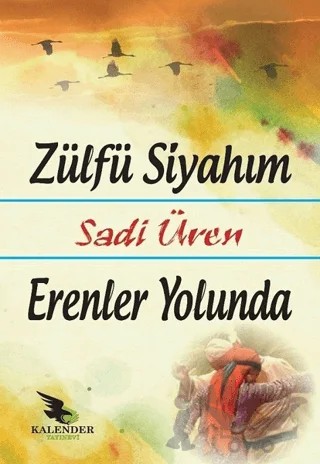 Zülfü Siyahım – Sadi Üren – Kalender Yayınevi kitap kapağı