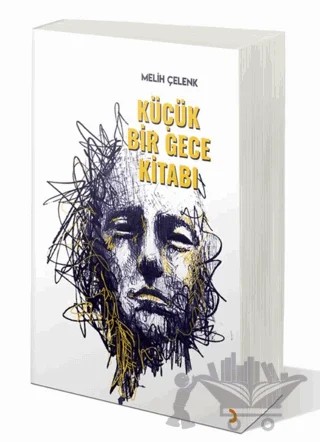 Küçük Bir Gece Kitabı – Melih Çelenk – Cinius Yayınları kitap kapağı