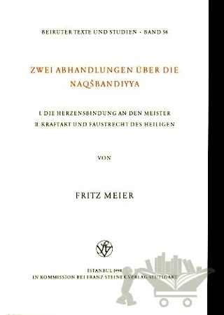 Zwei Abhandlungen Über Die Naqsbandiyya – Fritz Meier – Eren Yayıncılık kitap kapağı