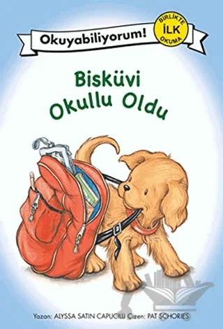 Bisküvi Okullu Oldu – Alyssa Satin Capucilli – Pegasus Çocuk Yayınları kitap kapağı