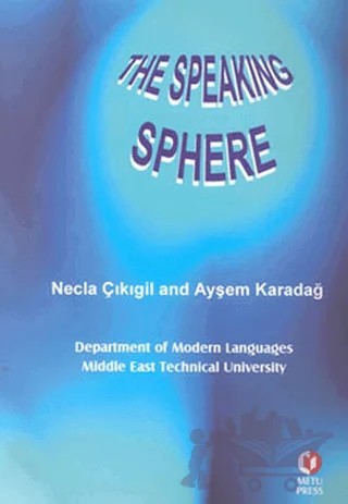 The Speaking Sphere – Ayşem Karadağ, Necla Çıkıgil – ODTÜ Geliştirme Vakfı Yayıncılık kitap kapağı