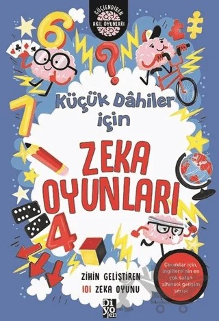 Küçük Dahiler İçin Zeka Oyunları – Gareth Moore – Diyojen Yayıncılık kitap kapağı