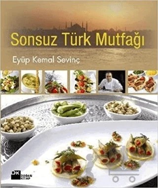 Sonsuz Türk Mutfağı – Eyüp Kemal Sevinç – Doğan Kitap kitap kapağı