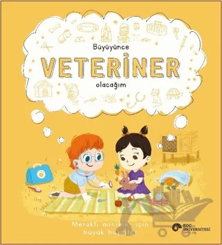 Büyüyünce Veteriner Olacağım – Marnie Willow – Koç Üniversitesi Yayınları kitap kapağı