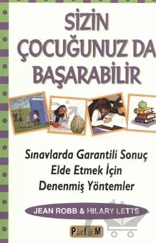 Sizin Çocuğunuzda Başarabilir – Hilary Letts, Jean Robb – Platform Yayınları kitap kapağı