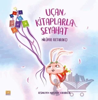 Uçan Kitaplarla Seyahat – Nilüfer Ertarakçı – Tunç Yayıncılık kitap kapağı
