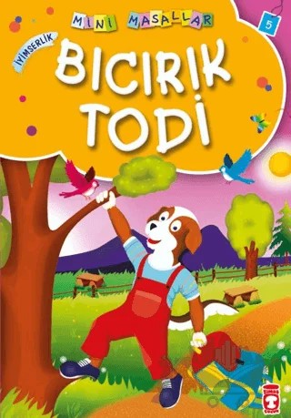 Bıcırık Todi – Müjgan Şeyhi – Timaş Çocuk kitap kapağı