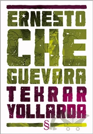 Tekrar Yollarda – Ernesto Che Guevara – Everest Yayınları kitap kapağı