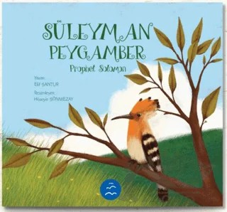Süleyman Peygamber - Prophet Solomon – Elif Santur – Multibem Yayınları kitap kapağı