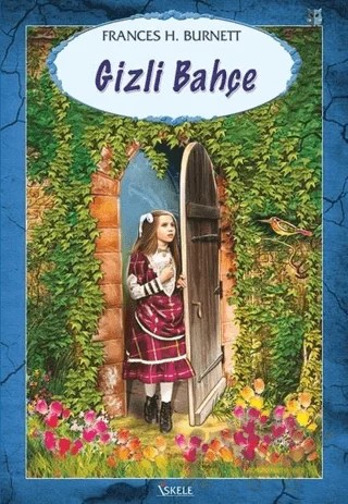 Gizli Bahçe – Frances Hodgson Burnett – Özyürek Yayınları kitap kapağı