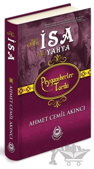 Hz. İsa - Hz. Yahya – Ahmet Cemil Akıncı – Bahar Yayınları kitap kapağı