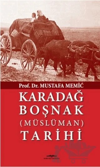 Karadağ Boşnak (Müslüman) Tarihi – Mustafa Memic – Kastaş Yayınları kitap kapağı