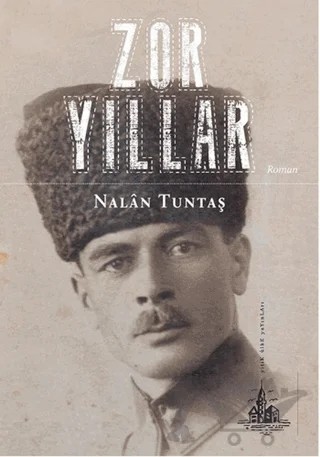 Zor Yıllar – Nalan Tundaş – Yitik Ülke Yayınları kitap kapağı