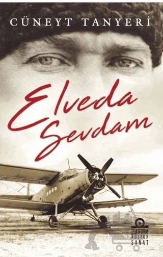 Elveda Sevdam – Cüneyt Tanyeri – Platform Kültür Sanat Yayınları kitap kapağı
