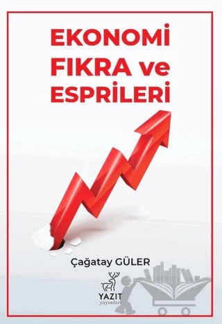 Ekonomi Fıkra ve Esprileri – Çağatay Güler – Yazıt Yayıncılık kitap kapağı