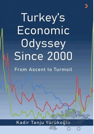 Turkey’s Economic Odyssey Since 2000 – Kadir Tanju Yürükoğlu – Cinius Yayınları kitap kapağı