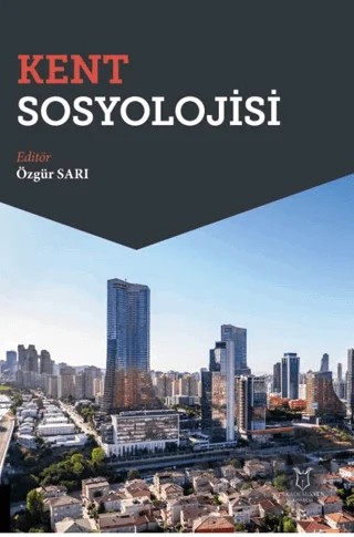 Kent Sosyolojisi – Kolektif – Akademisyen Kitabevi kitap kapağı