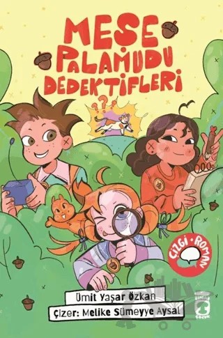 Meşe Palamudu Dedektifleri – Ümit Yaşar Özkan – Timaş Çocuk kitap kapağı