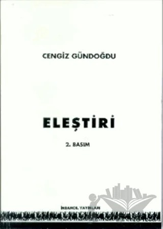 Eleştiri – Cengiz Gündoğdu – İnsancıl Yayınları kitap kapağı