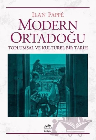 Modern Ortadoğu – Ilan Pappe – İletişim Yayınevi kitap kapağı
