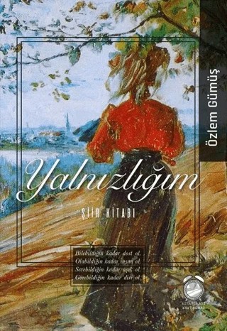 Yalnızlığım – Özlem Gümüş – KitapSaati Yayınları kitap kapağı