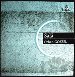 Sala – Orhan Göksel – Hayal Yayınları kitap kapağı